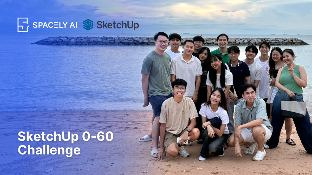 Spacely AI Reaches SketchUp 0-60 Challenge Finals! Thailand Represented on Global Stage