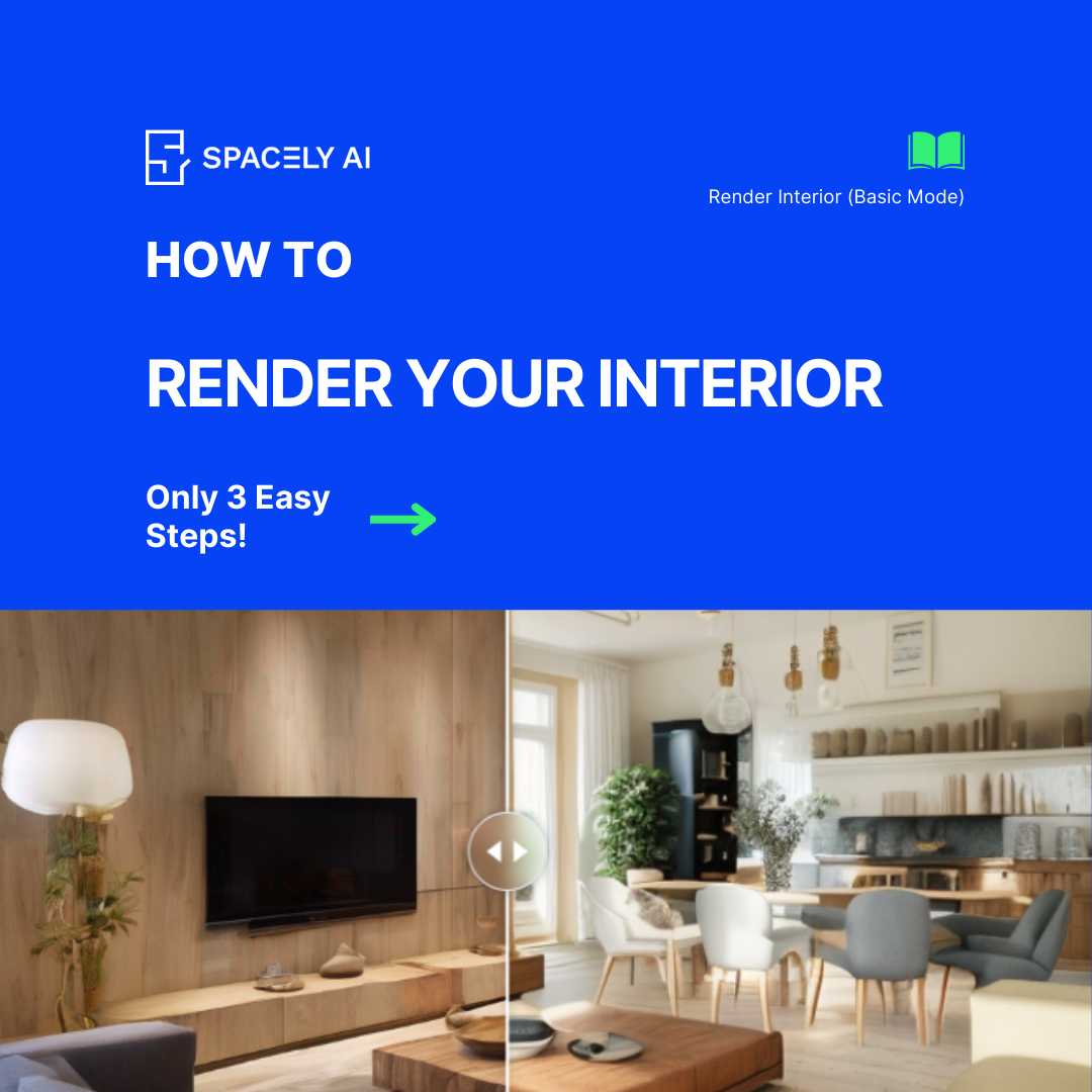 Transform Your Space with Spacely AI's Render Interiors Feature