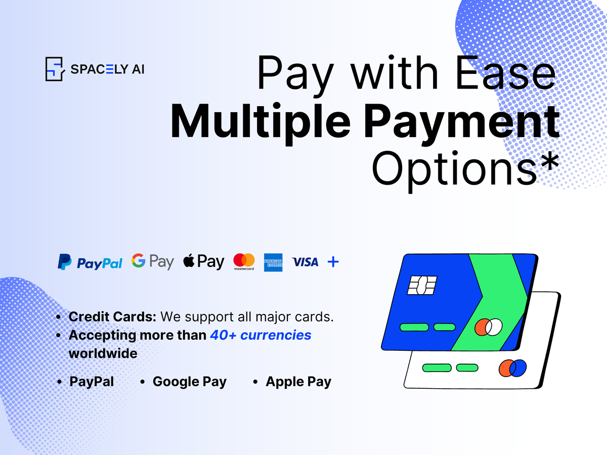 💳 Enhanced Payment Options Now Available on Spacely AI!